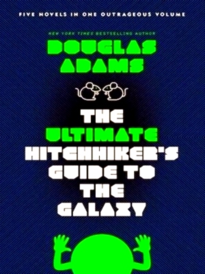 Seller image for Ultimate Hitchhiker's Guide to the Galaxy Five Novels in One Outrageous Volume Special Collection for sale by Collectors' Bookstore