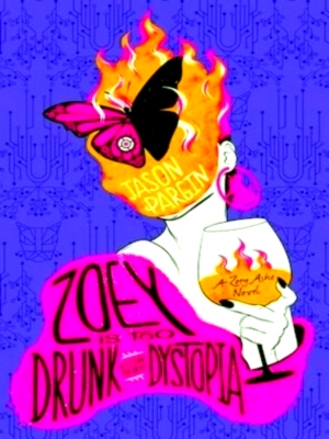 Seller image for Zoey is too Drunk for this Dystopia Special Collection for sale by Collectors' Bookstore