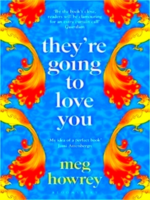 Imagen del vendedor de They're Going to Love You A captivating drama of betrayal and creative ambition Special Collection a la venta por Collectors' Bookstore