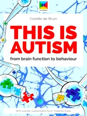 Seller image for This is autism from brain function to behaviour Special Collection for sale by Collectors' Bookstore