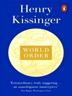 Seller image for World Order Reflections on the Character of Nations and the Course of History Special Collection for sale by Collectors' Bookstore