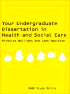 Seller image for Your Undergraduate Dissertation in Health and Social Care The Essential Guide for Success Special Collection for sale by Collectors' Bookstore