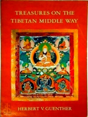 Seller image for Treasures on the Tibetan Middle Way A Newly Revised Edition of Tibetan Buddhism Without Mystification Special Collection for sale by Collectors' Bookstore