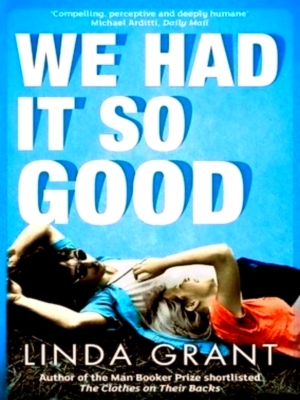 Seller image for We Had it So Good Special Collection for sale by Collectors' Bookstore
