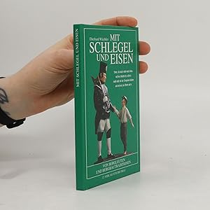 Immagine del venditore per Mit Schlegel und Eisen venduto da Bookbot