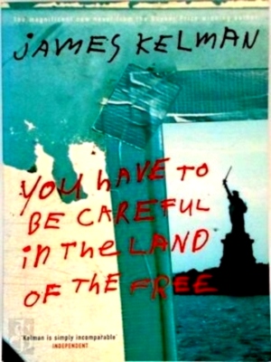 Seller image for You have to be careful in the land of the free Special Collection for sale by Collectors' Bookstore