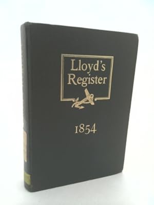 Seller image for Lloyd's register of British and Foreign shipping 1862: from 1st July 1862 to 30th June 1863 for sale by ThriftBooksVintage