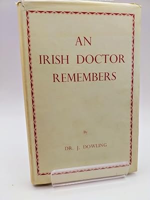 An Irish Doctor Remembers