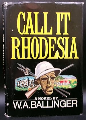 CALL IT RHODESIA