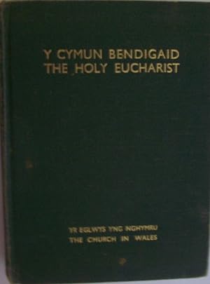 Y Cymun Bendigaid The Holy Eucharist