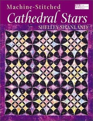 Immagine del venditore per Machine-Stitched Cathedral Stars "Print on Demand Edition" venduto da WeBuyBooks