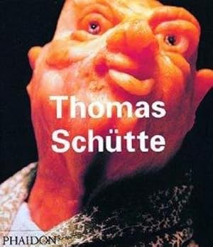 Image du vendeur pour Thomas Schütte mis en vente par WeBuyBooks