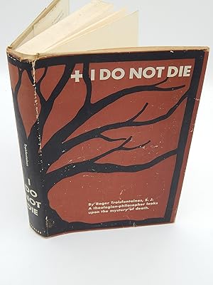 I Do Not Die