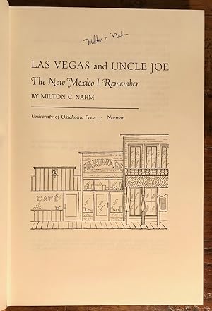 Las Vegas and Uncle Joe The New Mexico I Remember - SIGNED Copy