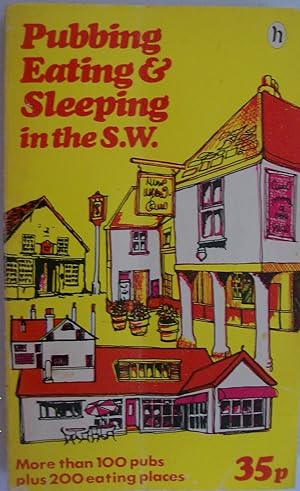 Pubbing, Eating, and Sleeping in the S.W.