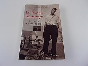 Seller image for LE PRINCE FOUDROYE. La vie de Nicolas de Stael for sale by occasion de lire