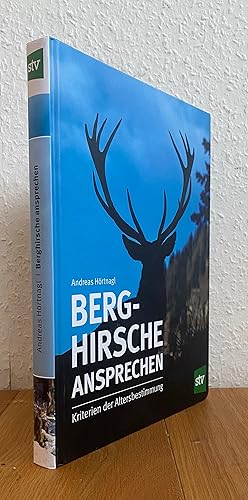 Berghirsche ansprechen. Kriterien der Altersbestimmung.