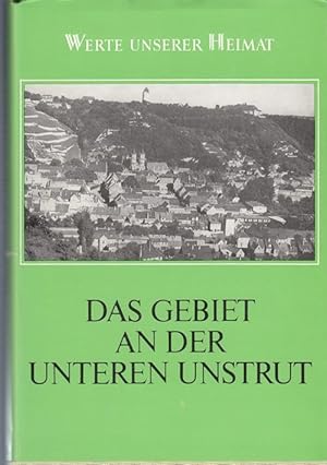 Bild des Verkufers fr Das Gebiet an der unteren Unstrut. Ergebnisse der heimatkundlichen Bestandsaufnahme in den Gebieten von Wiehe, Nebra und Freyburg. Werte unserer Heimat. Heimatkundliche Bestandsaufnahme in der Deutschen Demokratischen Republik, Band 46. zum Verkauf von Antiquariat Puderbach