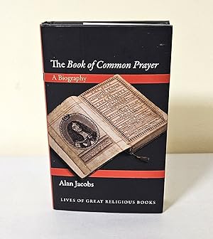 The Book of Common Prayer; a biography