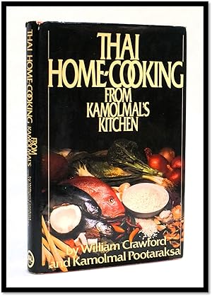 Seller image for Thai Home Cooking from Kamolmal's Kitchen for sale by Blind-Horse-Books (ABAA- FABA)