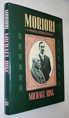 Moriori A People Rediscovered. Hardback.