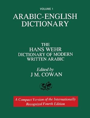 Imagen del vendedor de Volume 1: Arabic-English Dictionary: The Hans Wehr Dictionary of Modern Written Arabic. Fourth Edition. (Hardback or Cased Book) a la venta por BargainBookStores