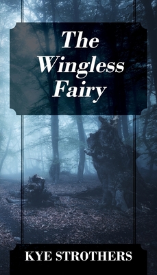 Image du vendeur pour The Wingless Fairy (Paperback or Softback) mis en vente par BargainBookStores