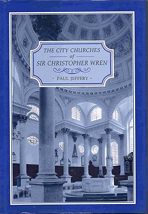 The City Churches of Sir Christopher Wren