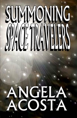 Seller image for Summoning Space Travelers (Paperback or Softback) for sale by BargainBookStores