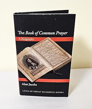 The Book of Common Prayer; a biography