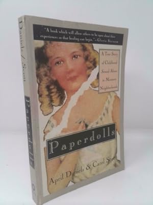 Imagen del vendedor de Paperdolls: A True Story of Childhood Sexual Abuse in Mormon Neigborhoods a la venta por ThriftBooksVintage