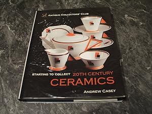 Starting To Collect 20Th Century Ceramics