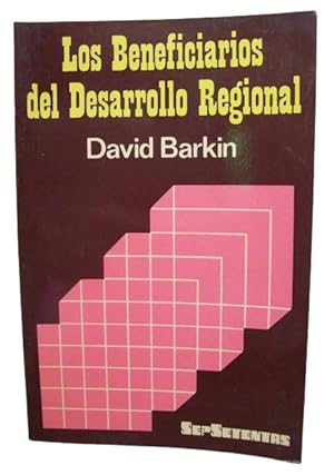 Los Beneficiarios Del Desarrollo Regional