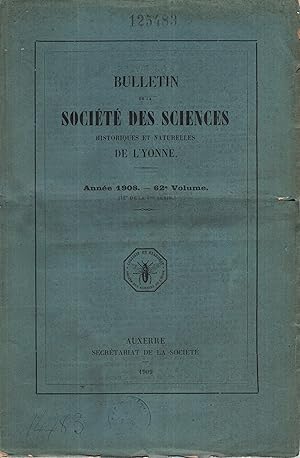 Immagine del venditore per Bulletin de la socit des sciences historiques et naturelles de l'Yonne - Anne 1908 - 62e volume venduto da PRISCA