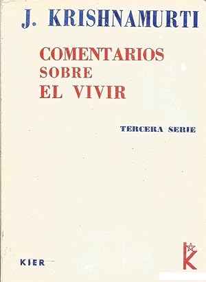 Seller image for Comentarios Sobre El Vivir Tercera Serie (Spanish Edition) for sale by Librairie Cayenne