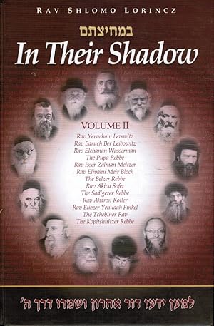 Image du vendeur pour In Their Shadow: Wisdom and Guidance of the Gedolim mis en vente par Bookshop Baltimore