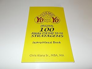 Seller image for Original 100 Alaska Yo-Yo Stratagems: Instructional Book for sale by Paradise Found Books