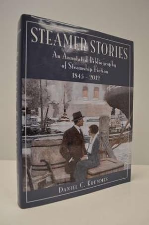 Steamer Stories: An Annotated Bibliography of Steamship Fiction, 1845-2012