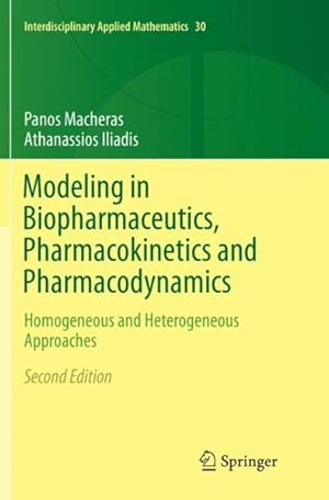 Immagine del venditore per Modeling in Biopharmaceutics, Pharmacokinetics and Pharmacodynamics : Homogeneous and Heterogeneous Approaches venduto da GreatBookPrices