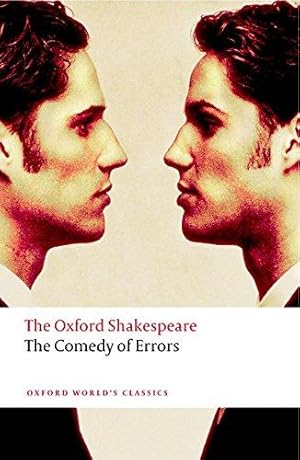 Seller image for The Comedy of Errors: The Oxford Shakespeare: The Oxford Shakespearethe Comedy of Errors (Oxford World's Classics) for sale by WeBuyBooks