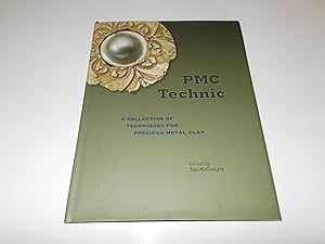 Seller image for PMC Technic: A Collection of Techniques for Precious Metal Clay for sale by Paradise Found Books