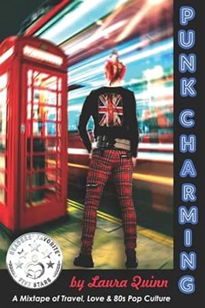 Seller image for Punk Charming: A Mixtape of Travel, Love & 80s Pop Culture for sale by GreatBookPrices