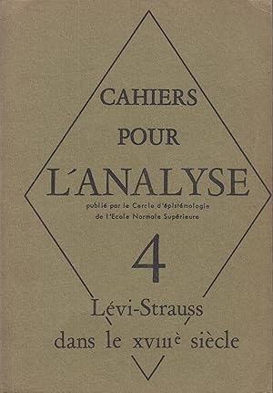 Image du vendeur pour Lvi-Strauss dans le dix-huitime sicle CAHIERS POUR L ANALYSE 4 mis en vente par PRISCA