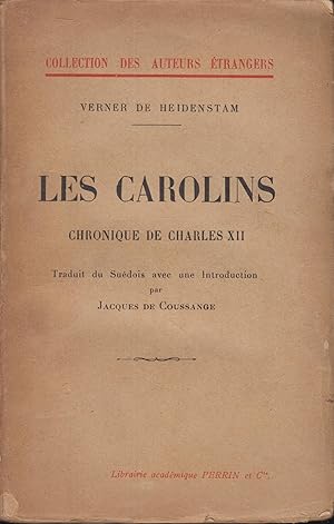 Image du vendeur pour Les Carolins. Chronique de Charles XII mis en vente par PRISCA