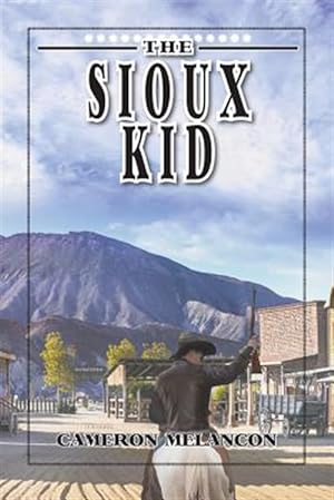 Seller image for The Sioux Kid for sale by GreatBookPrices