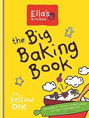 Imagen del vendedor de Ella's Kitchen: The Big Baking Book a la venta por WeBuyBooks