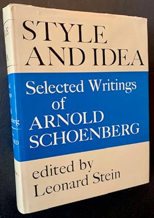 Imagen del vendedor de Style and Idea: Selected Writings of Arnold Schoenberg a la venta por APPLEDORE BOOKS, ABAA