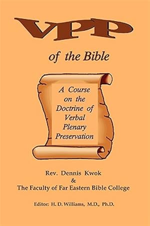 Seller image for Verbal Plenary Preservation Of The Bible, A Course On The Do for sale by GreatBookPrices