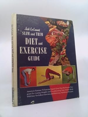 Imagen del vendedor de Jack LaLanne's Slim and Trim Diet and Exercise Guide a la venta por ThriftBooksVintage