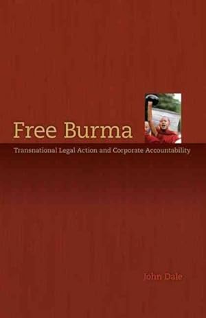 Immagine del venditore per Free Burma : Transnational Legal Action and Corporate Accountability venduto da GreatBookPrices